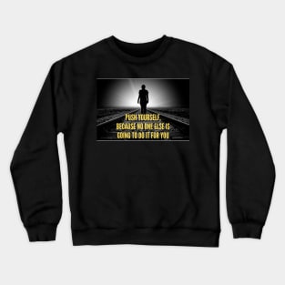 Success Motivational Quote Crewneck Sweatshirt